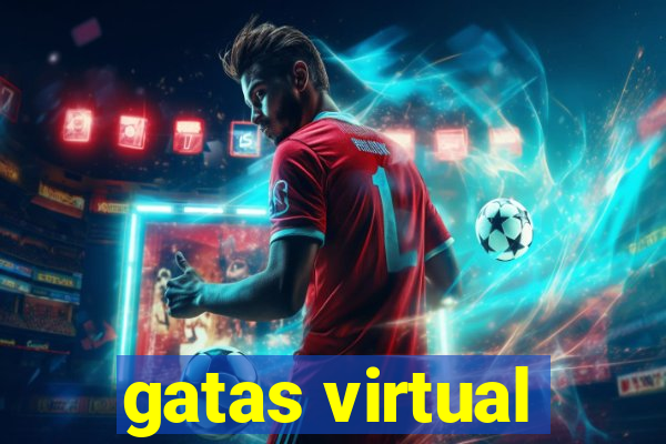 gatas virtual